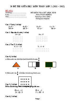 26 Đề kiểm tra giữa học kì II Toán lớp 2 - Năm học 2011-2012